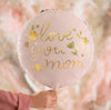 LOVE YOU MOM FOIL BALLOON