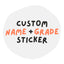 SCHOOL PERSONALISATION [NAME + GRADE]