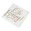 OH BABY! NAPKINS [PACK OF 16]